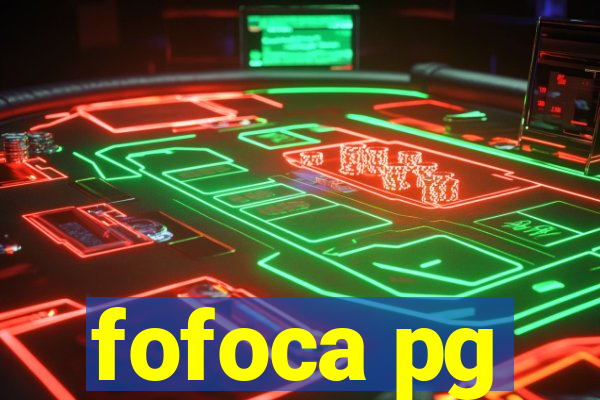 fofoca pg